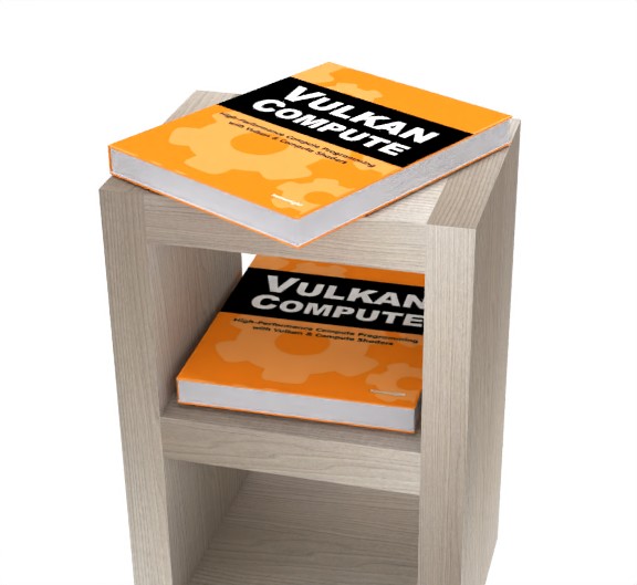 Vulkan Compute: High-Performance Compute Programming with Vulkan and Compute Shaders